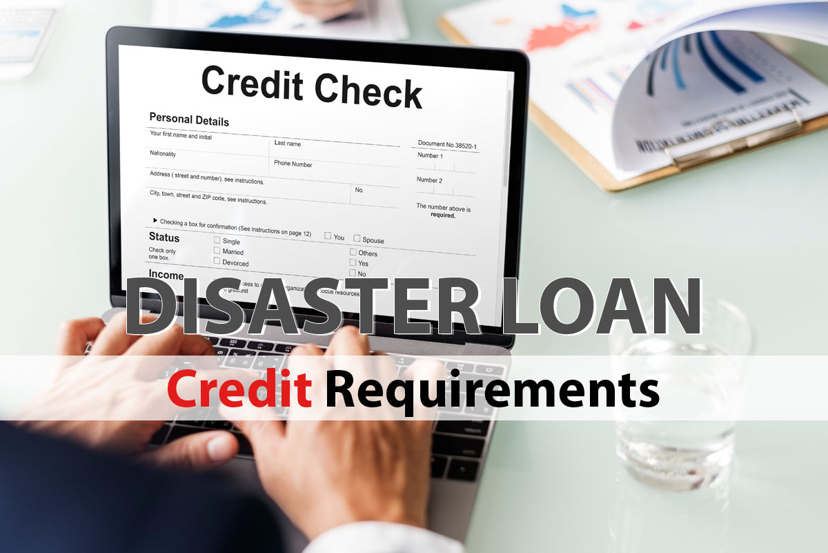 SBA Disaster Loan Credit Requirements