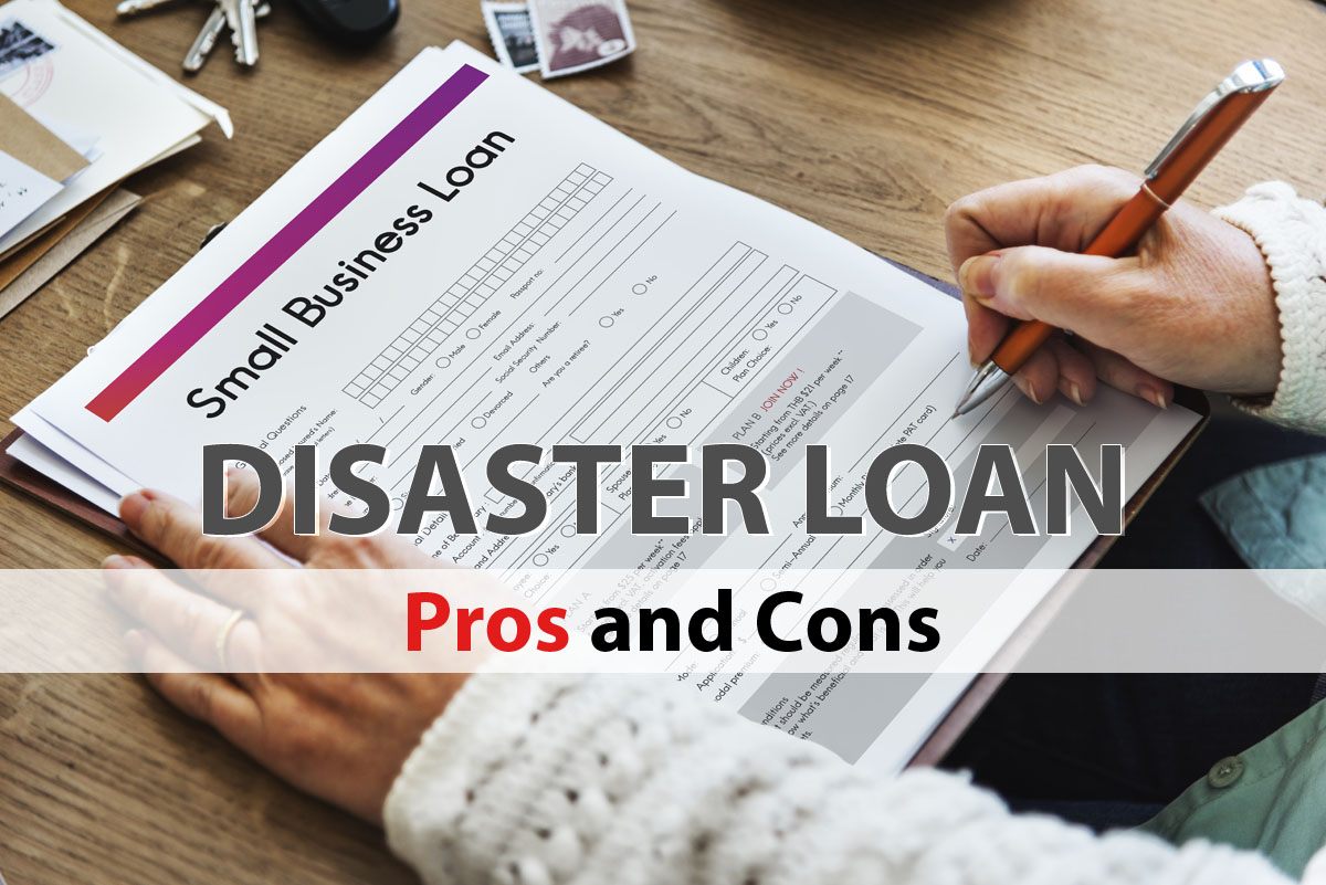 SBA Disaster Loan Pros and Cons
